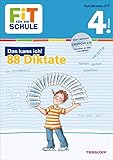 FiT FÜR DIE SCHULE: Das kann ich! 88 Diktate 4. Klasse by