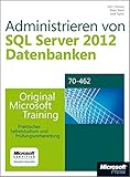 Image de Administrieren von Microsoft SQL Server 2012-Datenbanken - Original Microsoft Training für Examen 70-462