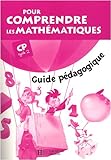 Image de Pour comprendre les mathématiques CP : Guide pédagogique