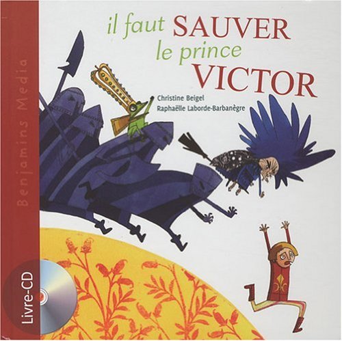 Il faut sauver le prince Victor