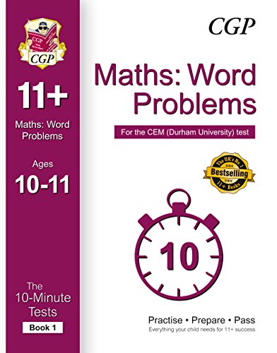 Download 10-Minute Tests for 11+ Maths: Word Problems Ages 10-11 (Book 1) - CEM Test (CGP 11+ CEM)