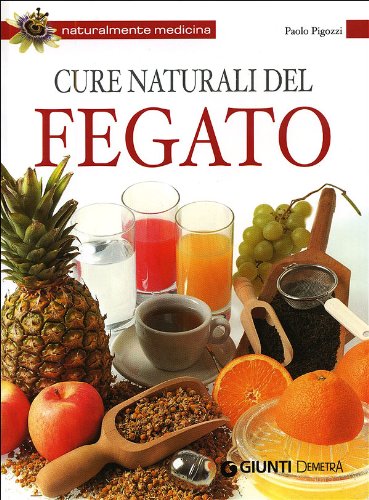 Cure naturali del fegato Cure naturali del fegato
