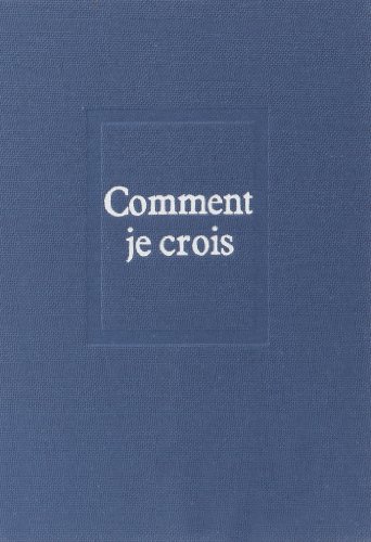 Comment je crois, oeuvres, numéro 10 Comment je crois, oeuvres, numéro 10