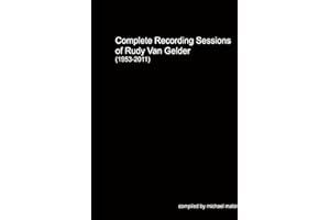 Complete Recording Sessions of Rudy Van Gelder, 1953-2011