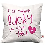 Indigifts Micro Satin Lucky to Have You Printed Cushion Cover with Filler(Multicolour)