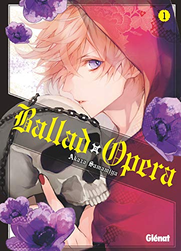 Ballad Opera — Tome 1