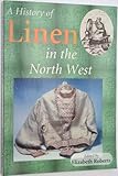 Image de History of Linen in the North-west