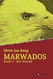 Cover zum Buch Marwados: Die Wache