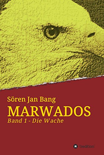 Cover zum Buch Marwados: Die Wache