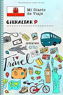 Gibraltar Diario de Viaje: Libro de Registro de Viajes Guiado Infantil - Cuaderno de Recuerdos de Actividades en Vacaciones para Escribir, Dibujar, Afirmaciones de Gratitud para Niños y Niñas