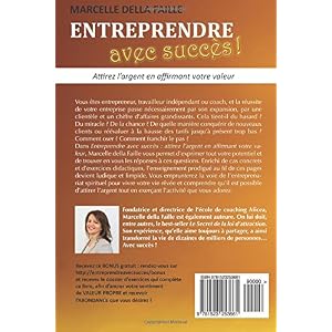 Entreprendre avec succès: Attirez l'argent en affirmant votre valeur