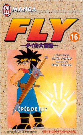 Dragon Quest - La Quête de Daï - Fly — Tome 16