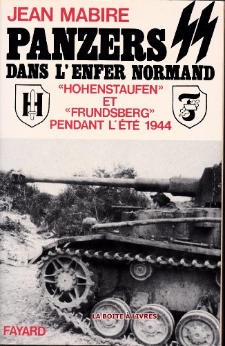 Panzers SS dans l'enfer normand : 