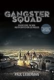 Image de Gangster Squad: Covert Cops, the Mob, and the Battle for Los Angeles