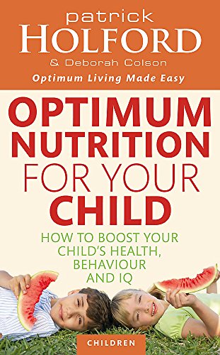 OPTIMUM NUTRITION FOR YOUR CHILD