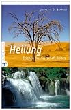 Heilung, Zeichen der Herrschaft Gottes by 