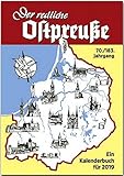 Der redliche Ostpreuße - Ein Kalenderbuch für 2019 (Rautenberg Kalenderbuch) by 