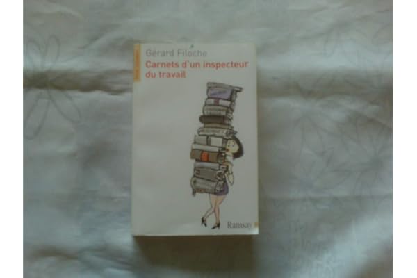 Carnets d'un inspecteur du travail