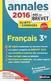 Annales ABC du BREVET 2016 Français 3e