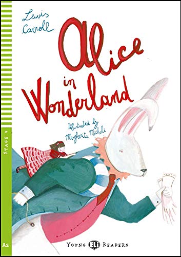 Alice In Wonderland Stage 4 (Con espansione online) (Young readers): Alice in Wonderland + downloadable multimedia