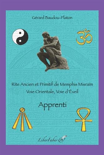 Télécharger Apprenti. Rite Ancien et Primitif de Memphis Misraim Livre PDF Gratuit