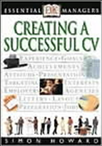 Download Creating a Successful CV (Essential Managers)