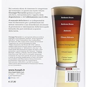 Il manuale della birra. Storia, produzione, servizio, degustazione e abbinamento