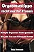 Produktbild Orgasmustipps nicht nur für Frauen - Multi Orgasmen leicht gemacht - Wie jede Frau zum Höhepunkt kommt