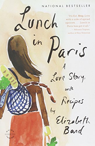 Télécharger Lunch in Paris: A Love Story, with Recipes Livre eBook France