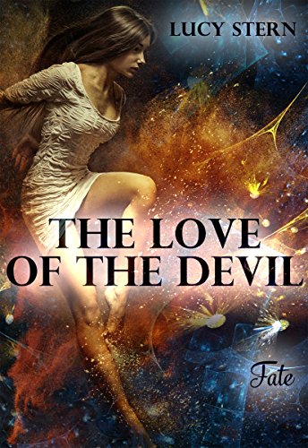 The Love of the Devil: Fate (Devil-Reihe 4) von [Stern, Lucy]