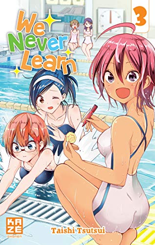We Never Learn — Tome 3