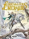 Les Chevaliers d'Emeraude Episode 1 Wellan