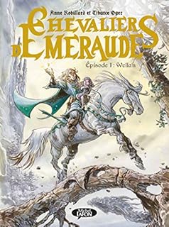 jaquette livre Les Chevaliers d'Emeraude Episode 1 Wellan