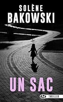 Un sac par [Bakowski, Solène]