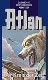Image de Atlan 33: Der Kreis der Zeit (Blauband): Der Kristallprinz: Die Akonen (Atlan-Blauband)