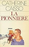 La Pionnière