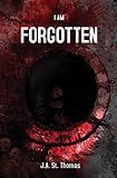 Image de I Am Forgotten (English Edition)