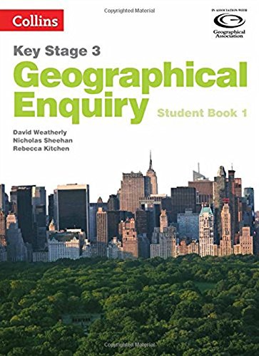 Geographical Enquiry Student Book 1 (Collins Key Stage 3 Geography)