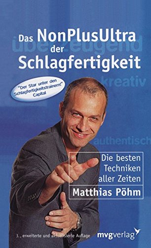 Download Das NonPlusUltra der Schlagfertigkeit: Die besten Techniken aller Zeiten Download Das NonPlusUltra der Schlagfertigkeit: Die besten Techniken aller Zeiten