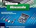 Produktbild Das Franzis Lernpaket Mikrocontroller: Der leichte Einstieg in die Mikrocontroller-Programmierung (Elektronik Lernpakete)