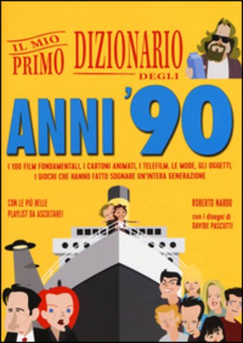 Download Il mio primo dizionario degli anni '90 Download Il mio primo dizionario degli anni '90