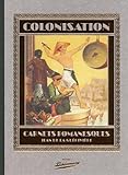 Image de Colonisation Carnets romanesques