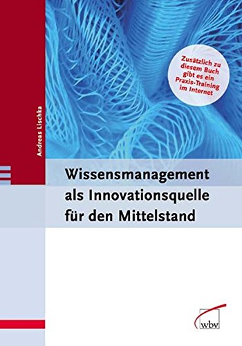 Wissensmanagement als Innovationsquelle für den Mittelstand