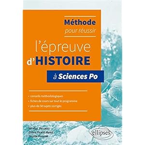 Méthode pour Réussir l'Épreuve d'Histoire à Sciences Po Conseils Fiches de Cours et 50 Sujets Corrigés Livre en Ligne Méthode pour Réussir l'Épreuve d'Histoire à Sciences Po Conseils Fiches de Cours et 50 Sujets Corrigés Livre en Ligne - Telecharger Ebook