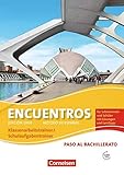 Encuentros - 3. Fremdsprache - Edición 3000 / Paso al bachillerato - Schulaufgaben- und Klassenarbeitstrainer: Mit Audio-Materialien und eingelegten Musterlösungen by