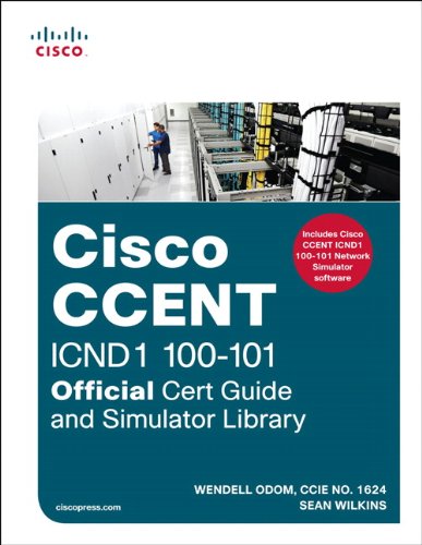 Download CCENT ICND1 100-101 Official Cert Guide and Simulator Library