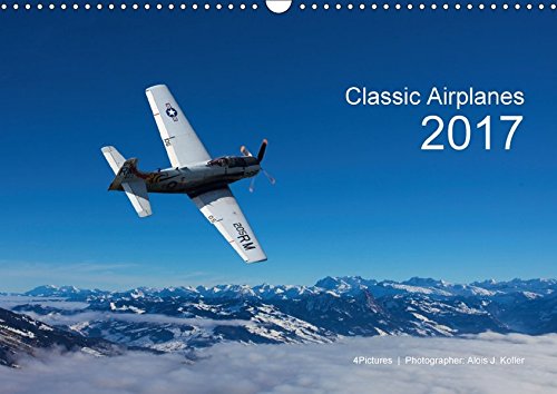 Preisvergleich Produktbild Classic Airplanes 2017CH-Version (Wandkalender 2017 DIN A3 quer): Oldtimer Flugzeuge (Monatskalender, 14 Seiten ) (CALVENDO Technologie)