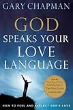 Image de God Speaks Your Love Language: How to Feel and Reflect God's Love
