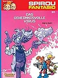 Spirou und Fantasio 31: Das geheimnisvolle Virus: (Neuedition) (31) by 