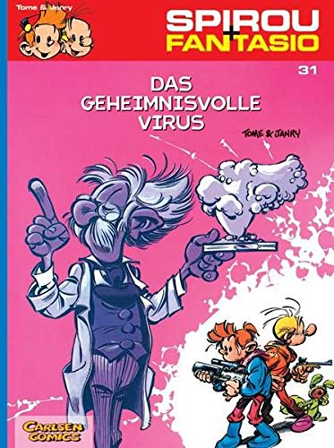 Spirou und Fantasio 31: Das geheimnisvolle Virus: (Neuedition) (31)